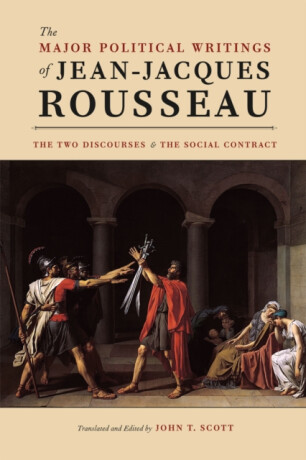 The Major Political Writings of Jean-Jacques Rousseau - Jean-Jacques Rousseau