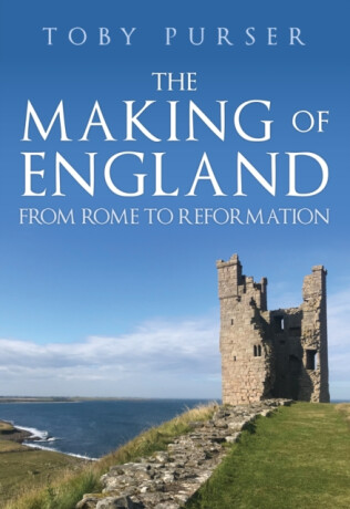 The Making of England - Toby Purser
