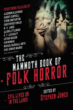 The Mammoth Book of Folk Horror - 