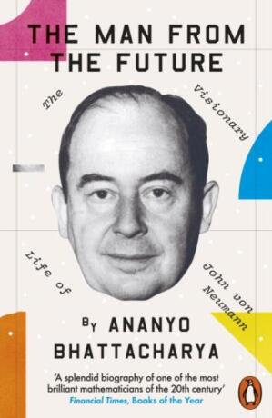 Man from the Future - Bhattacharya Ananyo