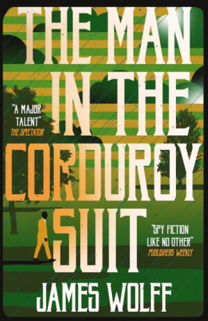 The Man in the Corduroy Suit - James Wolff