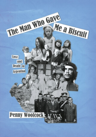 The Man Who Gave Me A Biscuit - Penny Woolcock