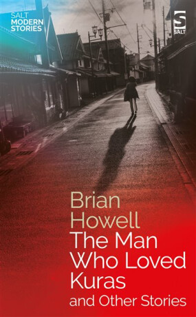 The Man Who Loved Kuras and Other Stories - Brian Howell