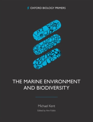 The Marine Environment and Biodiversity - Michael Kent