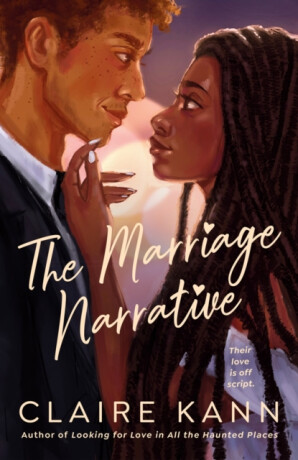 The Marriage Narrative - Claire Kann