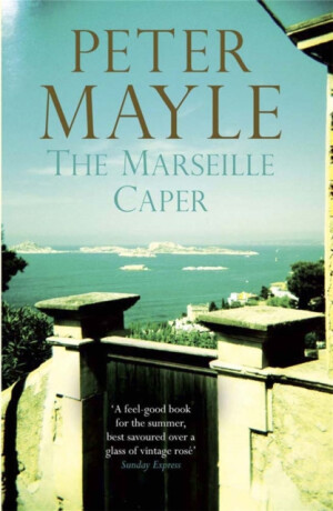Marseille Caper - Peter Mayle