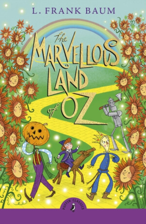 The Marvellous Land of Oz - Lyman Frank Baum