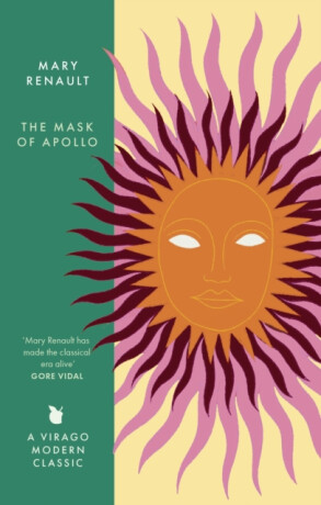 The Mask of Apollo - Mary Renault