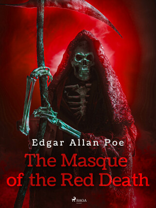 The Masque of the Red Death - Edgar Allan Poe