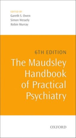The Maudsley Handbook of Practical Psychiatry - 