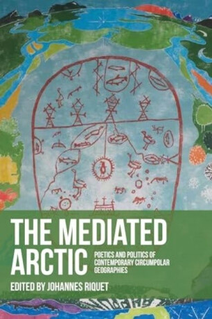 The Mediated Arctic - 