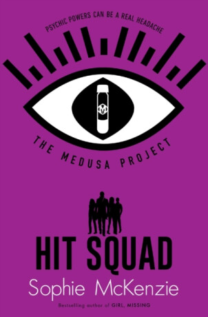 The Medusa Project: Hit Squad - McKenzie Sophie