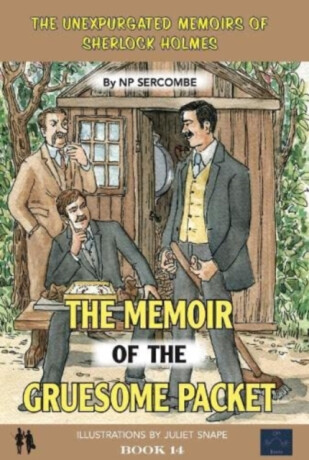The Memoir of the Gruesome Packet - NP Sercombe