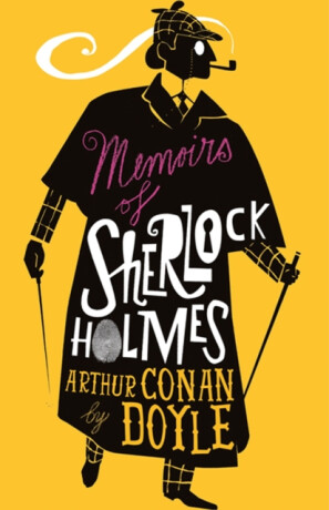 The Memoirs of Sherlock Holmes - Sir Arthur Conan Doyle