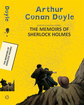 The Memoirs of Sherlock Holmes - Sir Arthur Conan Doyle