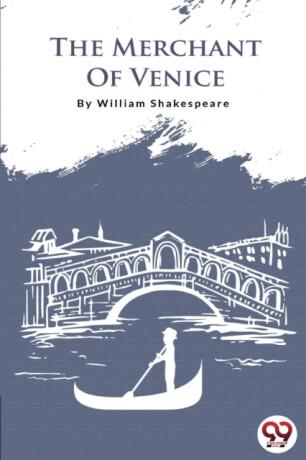The Merchant of Venice - William Shakespeare
