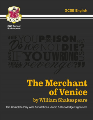 The Merchant of Venice - The Complete Play with Annotations, Audio and Knowledge Organisers - William Shakespeare
