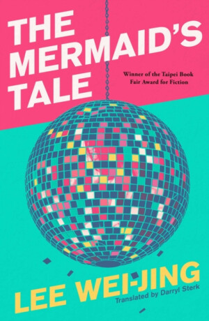 The Mermaid's Tale - Lee Wei-Jing