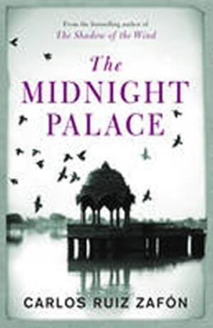 Midnight Palace - Carlos Ruiz Zafón