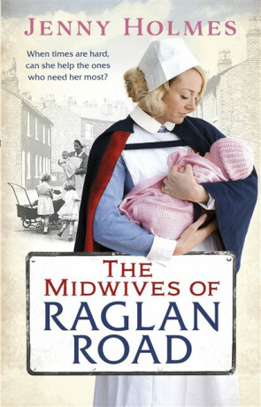 The Midwives of Raglan Road - Jenny Holmes