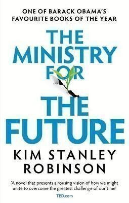 Ministry for the Future - Kim Stanley Robinson