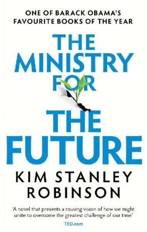 The Ministry for the Future - Kim Stanley Robinson