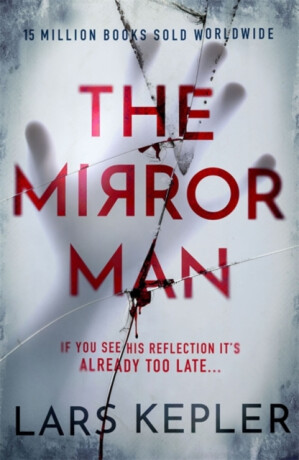 The Mirror Man - Lars Kepler