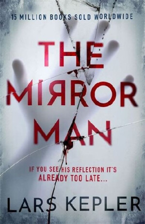 The Mirror Man - Lars Kepler