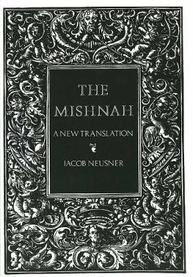 The Misnah â€“ A New Translation (Paper) - Jacob Neusner