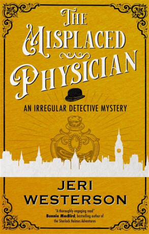 The Misplaced Physician - Jeri Westerson