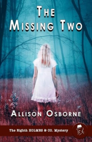 The Missing Two - Allison Osborne