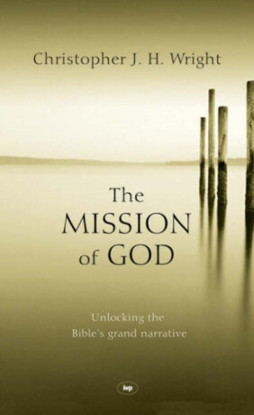 The Mission of God - Christopher J. H.  Wright