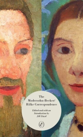 The Modersohn-Becker/Rilke Correspondence - 