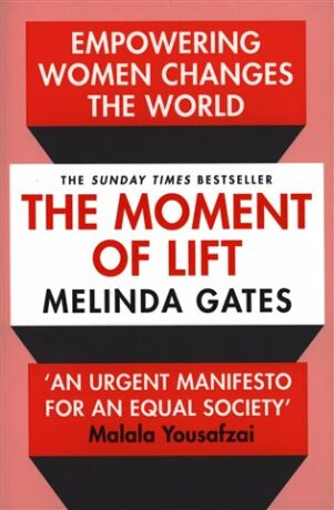 The Moment of Lift - Melinda Gates
