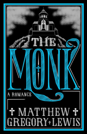 The Monk - Gregory Matthew Lewis