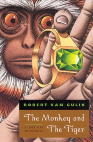 The Monkey and The Tiger â€“ Judge Dee Mysteries - Robert Van Gulik