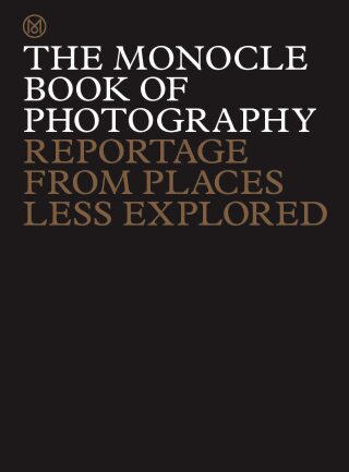 The Monocle Book of Photography - Tyler Brûlé,Andrew Tuck,Joe Pickard,Richard Spencer Powell