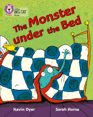 The Monster Under the Bed - Sarah Horne,Kevin Dyer