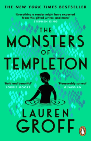 The Monsters of Templeton - Lauren Groff