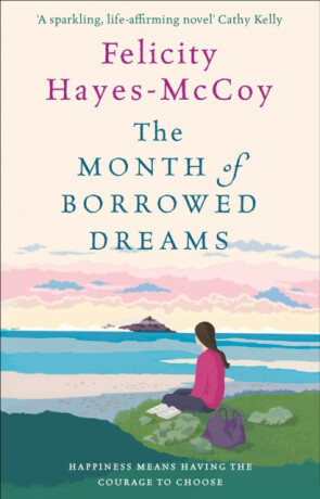 The Month of Borrowed Dreams (Finfarran 4) - Felicity Hayes-McCoy