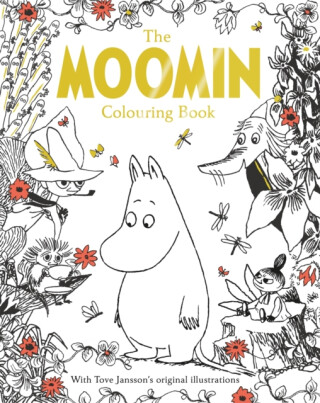 The Moomin Colouring Book - Macmillan Children's Books,Macmillan Adult's Books