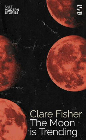 The Moon is Trending - Clare Fisher