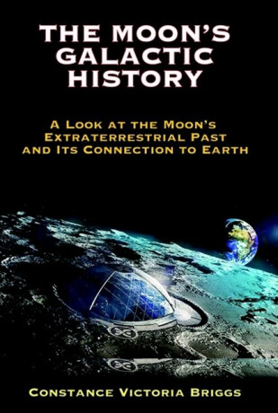 The Moon's Galactic History - Constance Victoria  Briggs