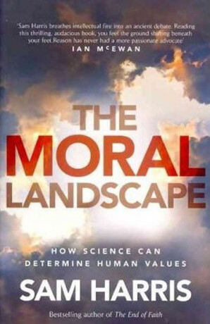 Moral Landscape - Sam Harris
