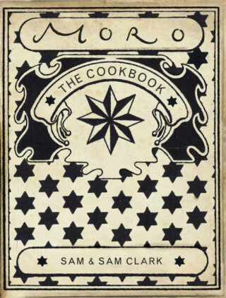 The Moro Cookbook - Samantha Clark,Samuel Clark