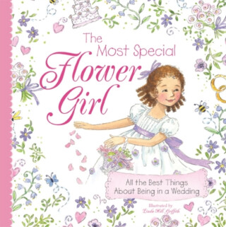 The Most Special Flower Girl - Sourcebooks