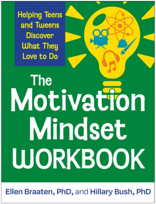 The Motivation Mindset Workbook - Ellen  Braaten,Hillary Bush