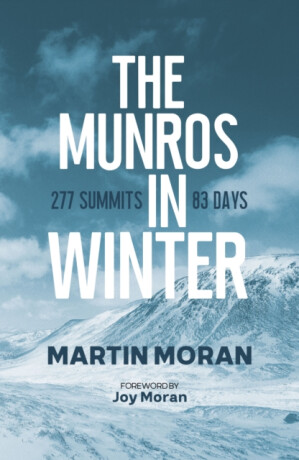 The Munros in Winter - Martin Moran