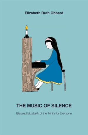 The Music of Silence - Elizabeth Ruth Obbard