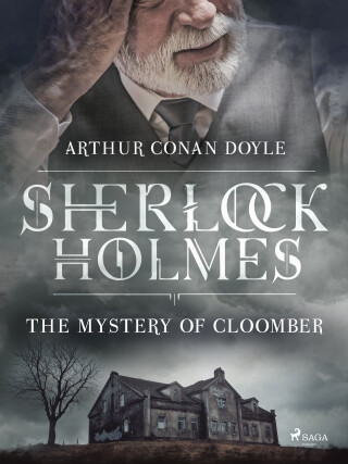 The Mystery of Cloomber - Arthur Conan Doyle
